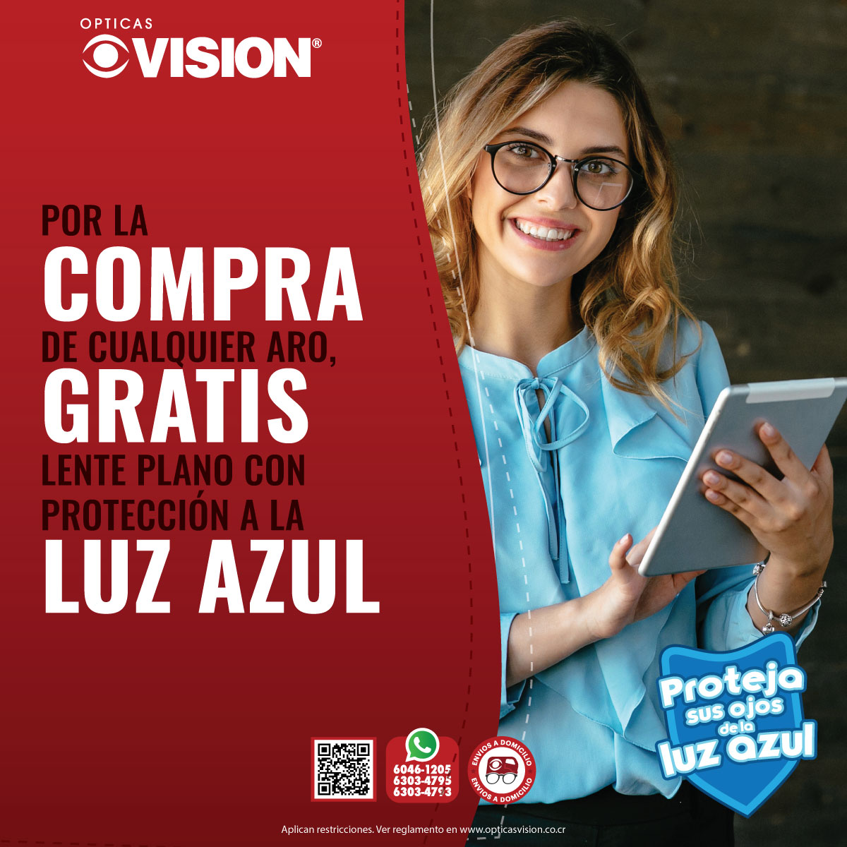 Luz azul en lente plano gratis al comprar su aro oftálmico